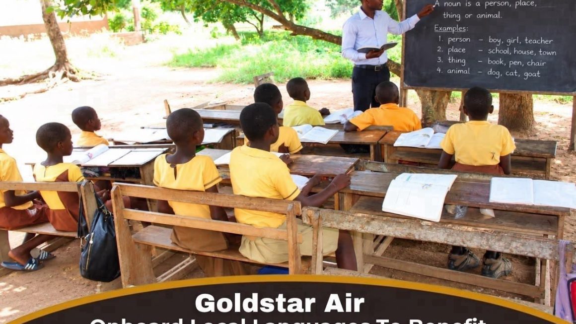 Goldstar Air Onboard Local Languages To Benefit Ghanaian Teachers